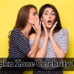 Dhamaka Zone Celebrity Gossip