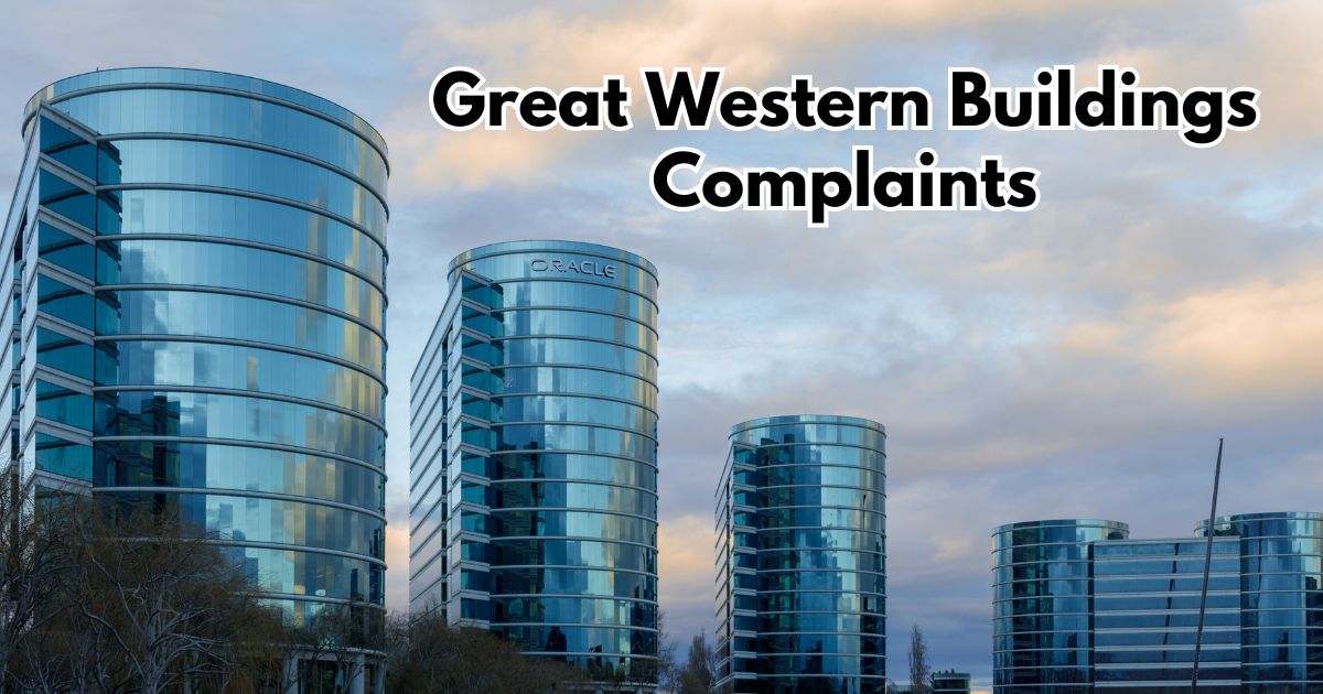 Great Western Buildings Complaints