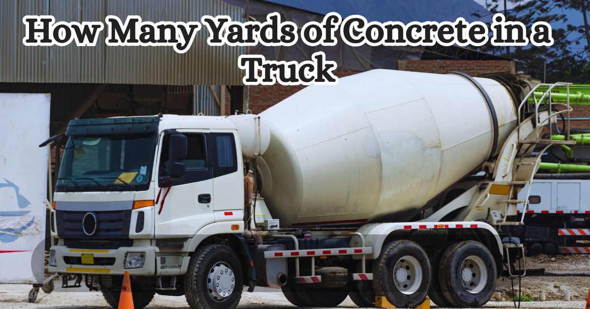 How Many Yards of Concrete in a Truck