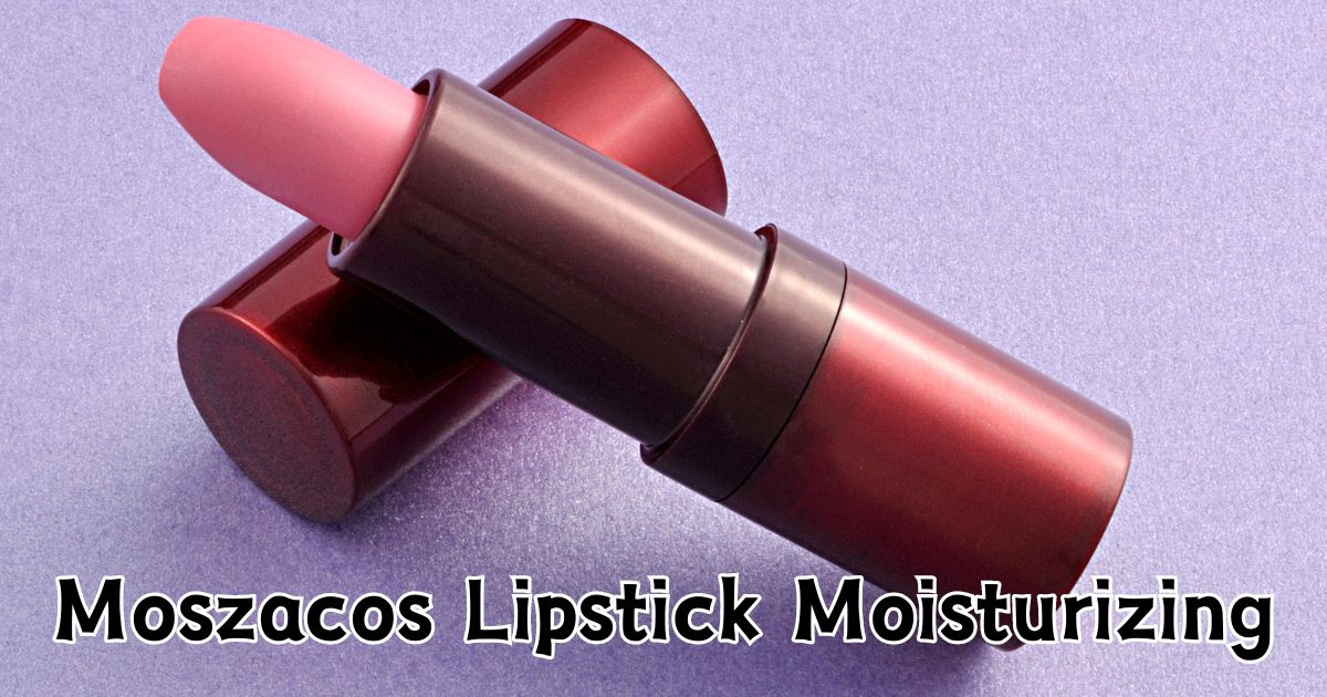 Moszacos Lipstick Moisturizing