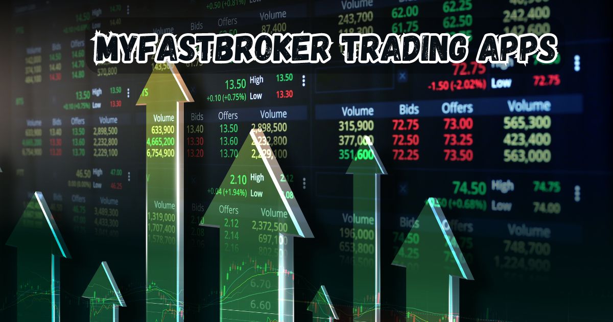 MyFastBroker Trading Apps