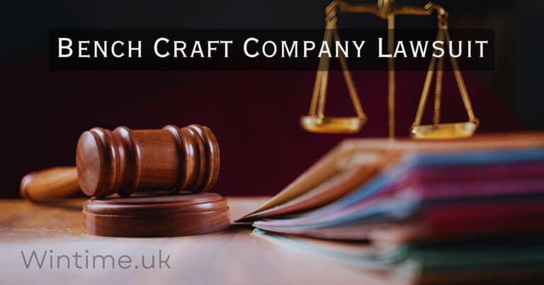 Bench Craft Company Lawsuit