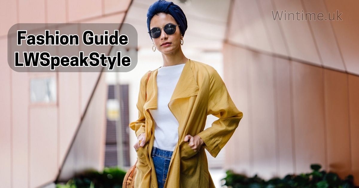 Fashion Guide LWSpeakStyle