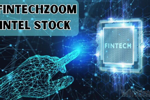 FintechZoom Intel Stock