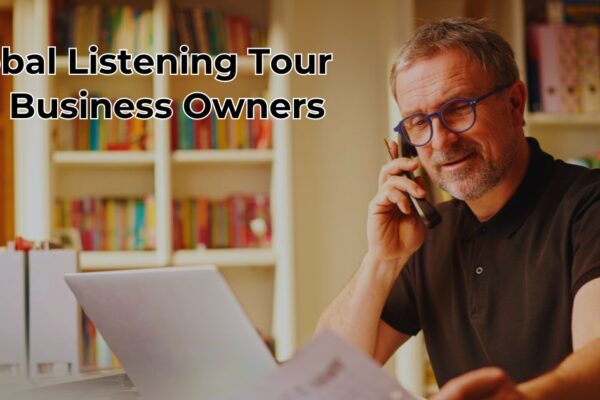 Global Listening Tour for Business Owners