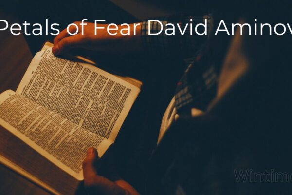 Petals of Fear David Aminov