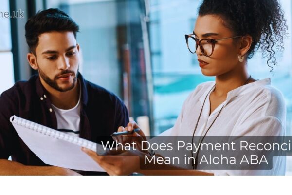 What Does Payment Reconciled Mean in Aloha ABA