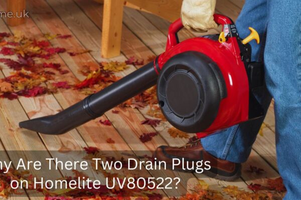 Why Are There Two Drain Plugs on Homelite UV80522