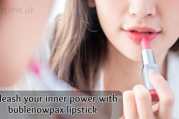 unleash your inner power with bublenowpax lipstick